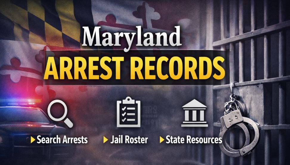 Maryland Arrest Records